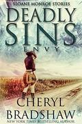 Deadly Sins: Envy (Sloane Monroe Stories #5) by Cheryl Bradshaw