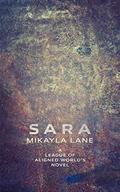 Sara (League of Aligned Worlds #3) by Mikayla Lane