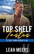 Top Shelf Tastes: An MM Gay Romance (Tales From Revere's #2) by Leah Meers