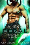 Alien's Feral Seed by Aya Morningstar