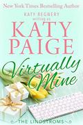 Virtually Mine (The Lindstroms #5) by Katy Paige