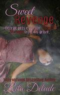 Sweet Revenge by Rita Delude