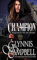 My Champion by Glynnis Campbell