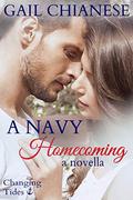 A Navy Homecoming (Changing Tides) (Changing Tides #3.5) by Gail Chianese