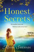 Honest Secrets: A thrilling tale of explosive family secrets, you won't want to put down! (Fortune's Daughters Trilogy #3) by Muna Shehadi