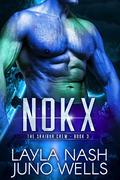 Nokx: A Sci Fi Alien Romance (The Sraibur Crew #3) by Layla Nash
