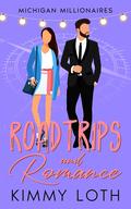 Roadtrips and Romance by Kimberly Loth