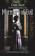 Murmurs of Evil (The Possession Chronicles #2) by Carrie Dalby