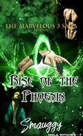 Rise of the Phoenix (The Marvelous Three Saga: NOLA Witches #3) by Smauggy Universe
