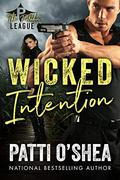 Wicked Intention (The Paladin League) by Patti O'Shea