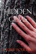 Hidden Gems: Large Print romantic suspense by Laurie Boulden