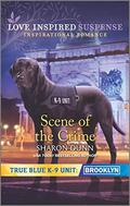 Scene of the Crime (True Blue K-9 Unit: Brooklyn) by Sharon Dunn