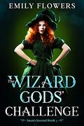 The Wizard Gods' Challenge (Iman's Journal #3) by Emily Flowers