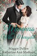 A Marquess for Miss Marigold by Maggie Dallen, Katherine Ann Madison