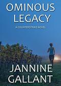 Ominous Legacy (Counterstrike #4) by Jannine Gallant