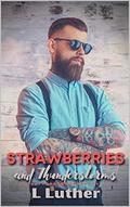 Strawberries and Thunderstorms by L. Luther