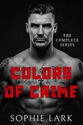 Colors of Crime: The Complete Series by Sophie Lark