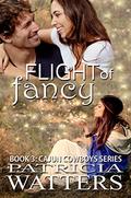 Flight of Fancy: Book 3: Cajun Cowboys series (clean and wholesome) by Patricia Watters