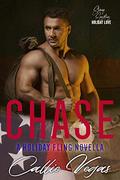 Chase: A Holiday Fling Novella by Callie Vegas