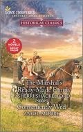 The Marshal's Ready-Made Family & Conveniently Wed by Sherri Shackelford
