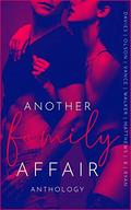 Another Family Affair: An Extreme Taboo Anthology by A.A. Davies