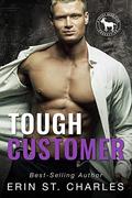 Tough Customer: A Hero Club Novel by Erin St. Charles