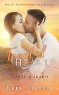 Tangled Hearts: A Small Town Friends With Benefits Romance (Harts of Idaho #2) by Elle Linder