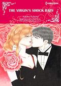 The Virgin's Shock Baby: Harlequin comics by Naoko Kubota
