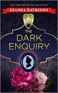 The Dark Enquiry by Deanna Raybourn