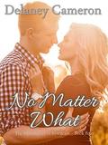 No Matter What: A Clean Billionaire Romance (The Billionaires of Sawgrass #4) by Delaney Cameron