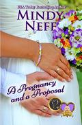 A Pregnancy and a Proposal: (A True Love Classic: Brides & Babies) (Daddy Club #2) by Mindy Neff