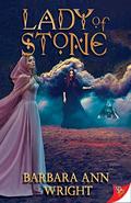 Lady of Stone (A Pyradisté Adventure #0.5) by Barbara Ann Wright