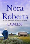 Lawless by Nora Roberts