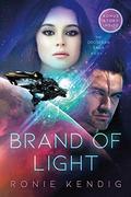 Brand of Light (Book 1) (The Droseran Saga) by Ronie Kendig