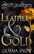 Leather and Gold (The Masters of Mayfair #1) by Rebecca Fairfax