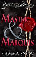 Master and Marquis (The Masters of Mayfair #2) by Rebecca Fairfax