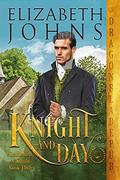 Knight and Day by Elizabeth Johns