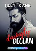 Daringly Declan (ABCs of L-O-V-E #4) by Tilly Kane