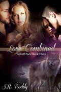 Love Combined (Volkoff Pack #3) by S.R. Roddy