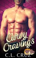 Curvy Cravings: A Curvy Woman Romance by C.L. Cruz