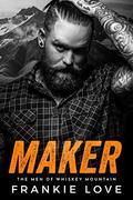 MAKER by Frankie Love