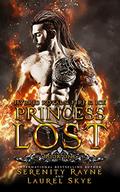 Princess Lost by Serenity Rayne