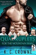 Quadruplets for the Mountain Man by K.C. Crowne