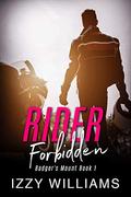 Rider Forbidden: An Enemies to Lovers Romance (Badger's Mount) (Badger's Mount #1) by Izzy Williams