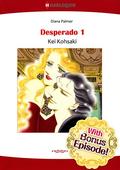 [With Bonus Episode !]DESPERADO by Kei Kosaki