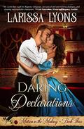 Daring Declarations: A Fun and Steamy Historical Regency (Mistress in the Making #3) by Larissa Lyons