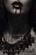 Liberty (Keeping Liberty) by Delilah Mohan