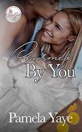 Charmed By You by Pamela Yaye