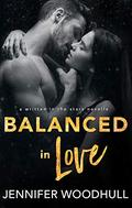 Balanced in Love (Written in the Stars #9) by Jennifer Woodhull