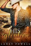 His Salvation (Broken Falls Ranch #4) by Laney Powell